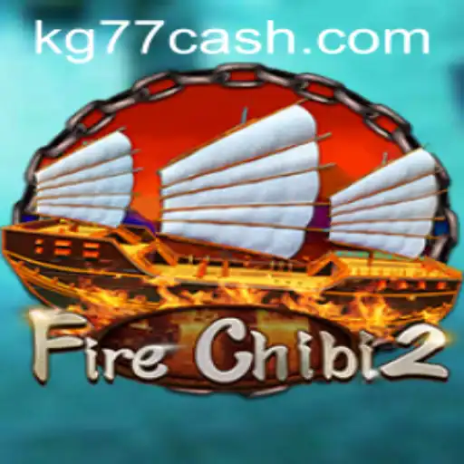 Exploring FireChibi2: A Thrilling Gaming Adventure with KG77