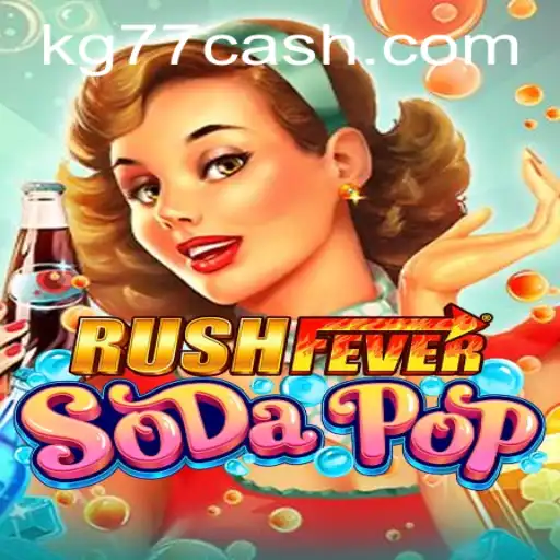 Unveiling RushFeverSodaPop: The Exciting New Game Everyone's Talking About