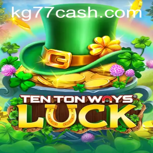 The Enchanting World of TenTonWaysLuck: A Deep Dive into KG77's Latest Gaming Sensation